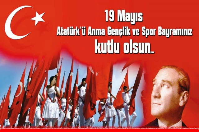 19 Mayıs Gençlik Bayramı Kutlu Olsun