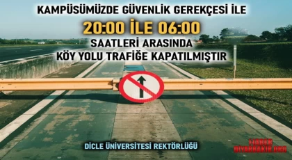 Dicle Üniversitesi Karar Aldı Kapalı Olacak