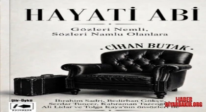 Cihan Butak"tan Beklenen Kitap Hayati Abi Okuyucuyla Buluşacak